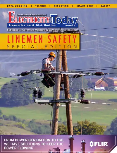 Electricity Today T&D Magazine - Linemen Safety Winter 2020 Special Edition