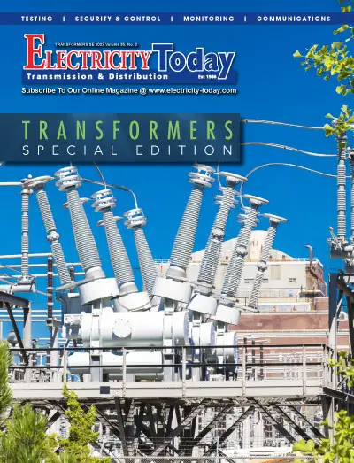 Electricity Today T&D Magazine -  Transformers May&June 2022 Special Edition