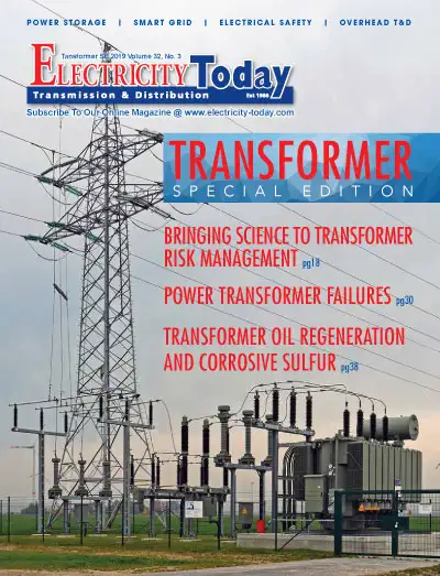 Electricity Today T&D Magazine - Transformer May&June 2019 Special Edition